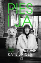 Okładka książki Pies i ja. Opowieść o szukaniu sensu życia