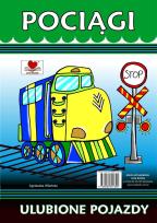 Okładka książki Pociągi. Ulubione pojazdy