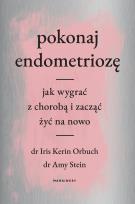 Okładka książki Pokonaj endometriozę. Jak wygrać z chorobą