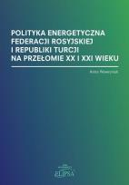 Okładka książki Polityka energetyczna Federacji Rosyjskiej...
