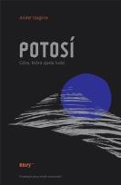 Okładka książki Potosí. Góra, która zjada ludzi