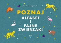 Okładka książki Poznaj alfabet i fajne zwierzaki