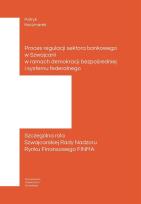 Okładka książki Proces regulacji sektora bankowego w Szwajcarii