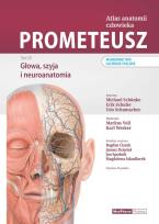 Okładka książki PROMETEUSZ Atlas anatomii człowieka Tom III. Głowa, szyja i neuroanatomia. Mianownictwo łacińskie i