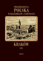 Okładka książki Przedwojenna Polska...T.06 Kraków