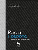 Okładka książki Razem i osobno. O poetach [z] Częstochowy