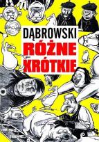 Okładka książki Strefa Komiksu T.9 Ryszard Dąbrowski Różne krótkie