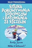 Okładka książki Sztuka pokonywania lodowców i ratowania ze szczelin