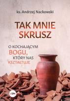 Okładka książki Tak mnie skrusz