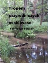 Okładka książki Tropem przyrodniczych osobliwości
