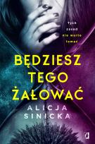 Okładka książki Uwikłane T.1 Będziesz tego żałować