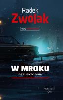 Okładka książki W mroku reflektorów