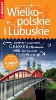Okładka książki Wielkopolskie i Lubuskie. Przewodnik+atlas. Polska niezwykła
