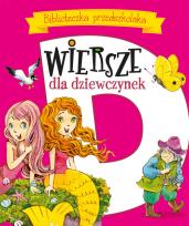 Okładka książki Wiersze dla dziewczynek. Biblioteczka przedszkolak