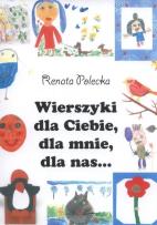 Okładka książki Wierszyki dla Ciebie, dla mnie, dla nas...