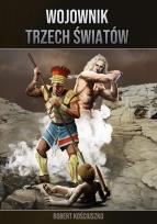 Okładka książki Wojownik Trzech Światów cz.I-V