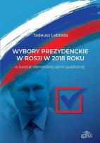 Okładka książki Wybory prezydenckie w Rosji w 2018 roku