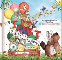 Okładka książki Za doskonały tort urodzinowy wyd.2/2021