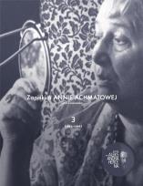 Okładka książki Zapiski o Annie Achmatowej T.3 1963-1966