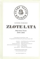 Okładka książki Złote lata. Mój Stary Teatr 1970-2013