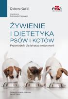 Okładka książki Żywienie i dietetyka psów i kotów Przewodnik dla lekarza weterynarii