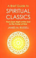 Okładka książki A Brief Guide to Spiritual Classics