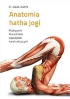 Okładka książki Anatomia hatha jogi