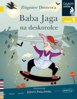 Okładka książki Baba Jaga na deskorolce. Czytam sobie. Poziom 1