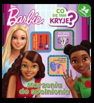 Okładka książki Barbie. Co się tam kryje? Marzenia do spełnienia
