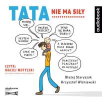 Okładka książki CD MP3 Tata nie ma siły