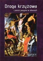 Okładka książki Droga krzyżowa i pieśni pasyjne w obrazach BR