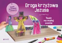 Okładka książki Droga krzyżowa Jezusa Teatr na małej scenie