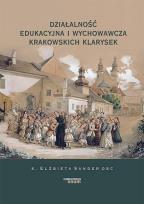 Okładka książki Działalność edukacyjna i wychowawcza krakowskich..