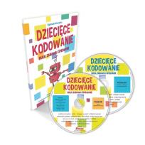 Okładka książki Dziecięce kodowanie - ruch, zabawa... + 2CD