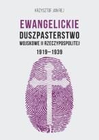 Okładka książki Ewangelickie Duszpasterstwo Wojskowe...