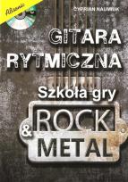 Okładka książki Gitara rytmiczna. Szkoła gry rock & metal w.2