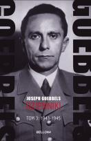 Okładka książki Goebbels Dzienniki Tom 3 1943-1945