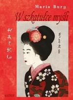 Okładka książki Haiku. W szkatułce myśli