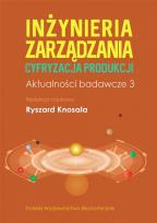 Okładka książki Inżynieria zarządzania. Cyfryzacja produkcji 3