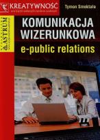Okładka książki Komunikacja wizerunkowa e-public relations
