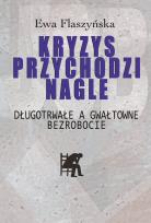 Okładka książki Kryzys przychodzi nagle. Długotrwałe a gwałtowne..