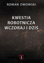 Okładka książki Kwestia robotnicza wczoraj i dziś