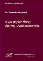 Okładka książki Losowe projekcje Metody algorytmy i wybrane zastosowania