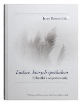 Okładka książki Ludzie których spotkałem Sylwetki i wspomnienia
