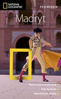 Okładka książki Madryt. Przewodnik National Geographic. Wydanie 2, zaktualizowane