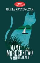 Okładka książki Mamy morderstwo w Mikołajkach