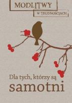 Okładka książki Modlitwy w trudnościach. Dla tych, którzy są...