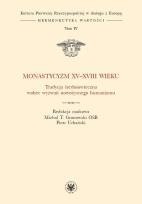 Okładka książki Monastycyzm XV-XVIII w.