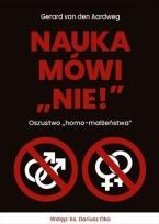 Okładka książki Nauka mówi nie! Oszustwo homo-małżeństwa