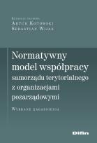 Okładka książki Normatywny model współpracy samorządu terytorialnego z organizacjami pozarządowymi
